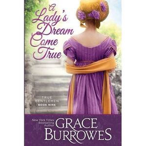 A Lady's Dream Come True -- Grace Burrowes